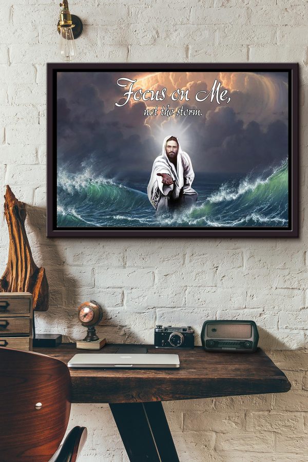 Jesus Focus On Me Not The Storm Christian Canvas n Framed Matte Canvas