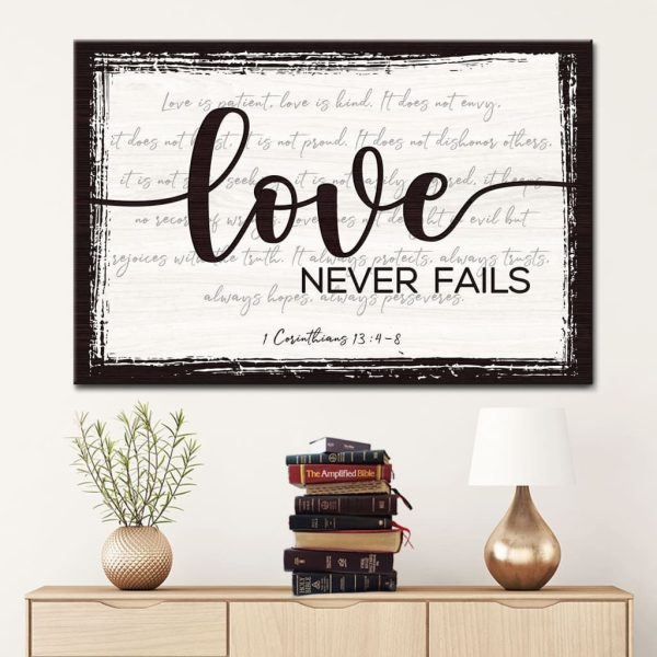 Love Never Fails 1 Corinthians 13:4 8 Canvas Gallery Painting Wrapped Canvas Canvas | Christian Gifts