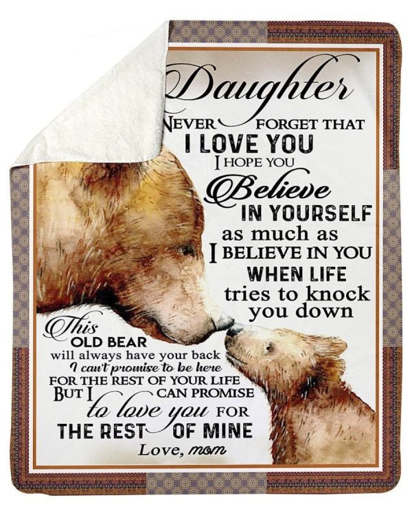 To My Daughter Believe In Yourself Bear Fleece Blanket Sherpa Blanket