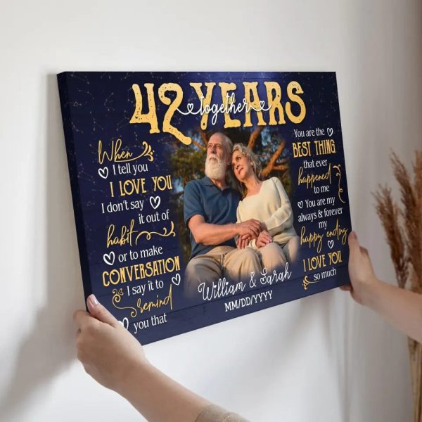 Personalized Photo Canvas Prints, Gifts For Couples, 42nd Anniversary Gift For Husband And Wife, 42 Years When I Tell You I Love You Dem Canvas - Image 3