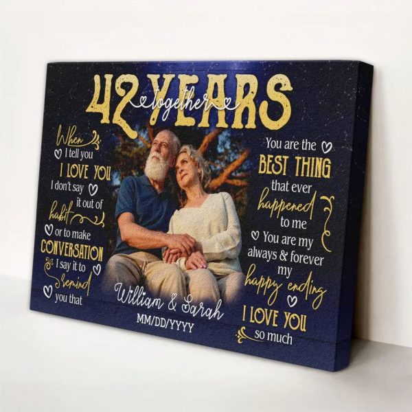 Personalized Photo Canvas Prints, Gifts For Couples, 42nd Anniversary Gift For Husband And Wife, 42 Years When I Tell You I Love You Dem Canvas